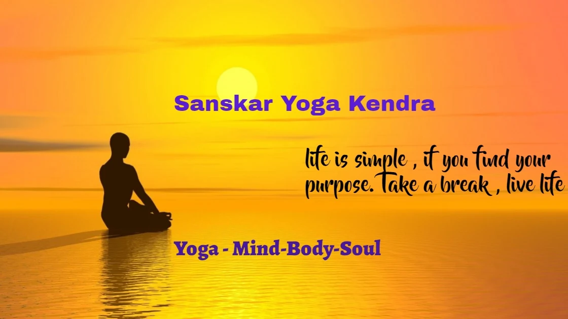 Sanskar Yoga  Kendra